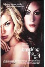 Watch Breaking the Girl Megashare9