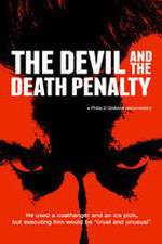 Watch The Devil and the Death Penalty Megashare9