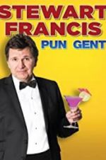 Watch Stewart Francis: Pun Gent Megashare9