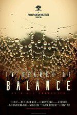 Watch In Search of Balance Megashare9