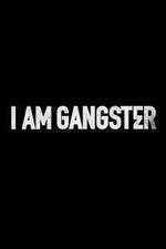 Watch I Am Gangster Megashare9