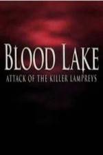 Watch Blood Lake: Attack of the Killer Lampreys Megashare9