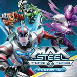 Watch Max Steel Team Turbo: Fusion Tek Megashare9