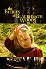 Watch The Faeries of Blackheath Woods Megashare9