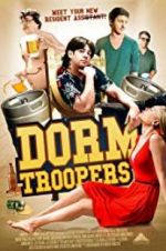 Watch Dorm Troopers Megashare9