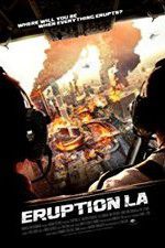 Watch Eruption: LA Megashare9