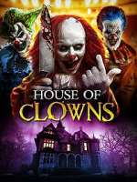 Watch House of Clowns Megashare9