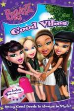 Watch Bratz: Good Vibes Megashare9