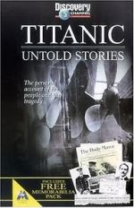 Watch Titanic: Untold Stories Megashare9