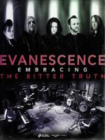 Watch Evanescence: Embracing the Bitter Truth Megashare9