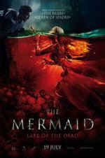 Watch The Mermaid: Lake of the Dead Megashare9