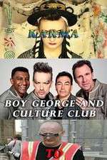 Watch Boy George and Culture Club: Karma to Calamity Megashare9