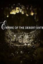 Watch BBC Natural World Empire of the Desert Ants Megashare9