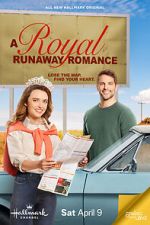 Watch A Royal Runaway Romance Megashare9