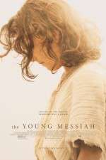 Watch The Young Messiah Megashare9