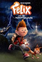 Watch Felix and the Hidden Treasure Megashare9