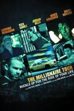 Watch The Millionaire Tour Megashare9