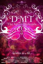 Watch DMT The Spirit Molecule Megashare9