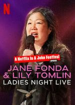Watch Jane Fonda & Lily Tomlin: Ladies Night Live (TV Special 2022) Megashare9
