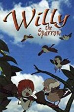 Watch Willy the Sparrow Megashare9