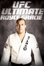 Watch UFC Ultimate Royce Gracie Megashare9