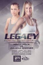 Watch Legacy FC 30 Holm vs. Werner Megashare9