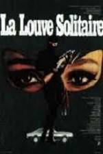 Watch La louve solitaire Megashare9