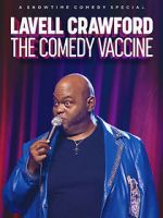 Watch Lavell Crawford: The Comedy Vaccine Megashare9