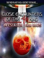 Watch Close Encounters of the 4th Kind: Infestation from Mars Megashare9