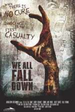 Watch We All Fall Down Megashare9