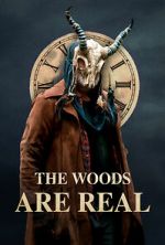 Watch The Woods Are Real Megashare9