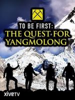 Watch To Be First: The Quest for Yangmolong Megashare9