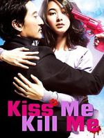 Watch Kiss Me, Kill Me Megashare9