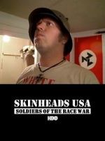 Watch Skinheads USA: Soldiers of the Race War Megashare9