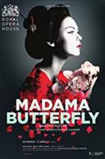 Watch The Royal Opera House: Madama Butterfly Megashare9