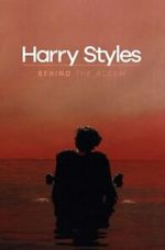 Watch Harry Styles: Behind the Album Megashare9