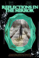 Watch Reflections in the Mirror Megashare9