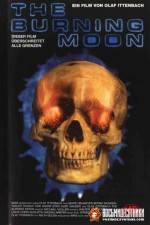 Watch The Burning Moon Megashare9