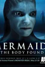 Watch Mermaids The Body Found Megashare9