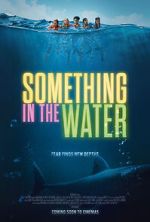Watch Something in the Water Megashare9