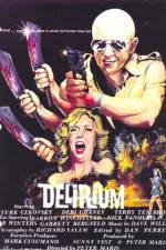 Watch Delirium Megashare9