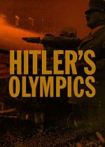 Watch Hitler's Olympics Megashare9
