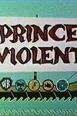 Watch Prince Violent Megashare9