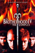 Watch The Brotherhood IV The Complex Megashare9