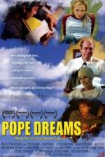 Watch Pope Dreams Megashare9