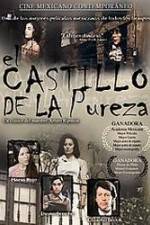 Watch El castillo de la pureza Megashare9