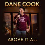 Watch Dane Cook: Above it All Megashare9
