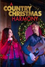 Watch A Country Christmas Harmony Megashare9