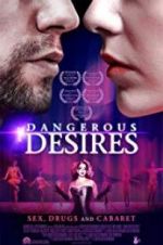 Watch Dangerous Desires Megashare9