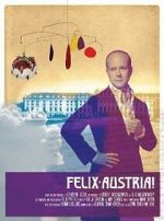 Watch Felix Austria! Megashare9